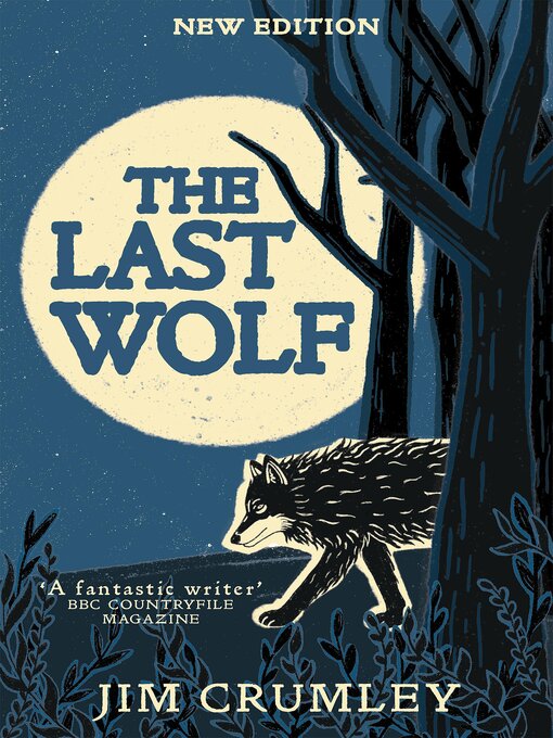 Title details for The Last Wolf by Jim Crumley - Available